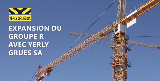 Image Yerly Grues SA rejoint le Groupe R Holding SA